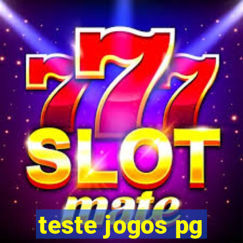 teste jogos pg